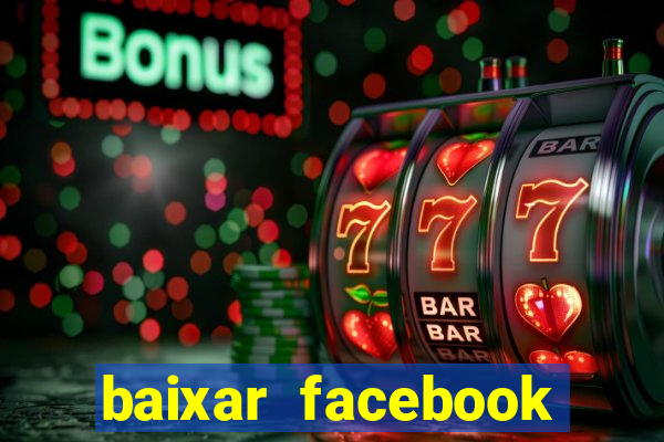 baixar facebook lite baixaki